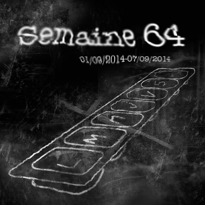 Semaine 64